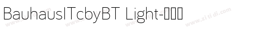 BauhausITcbyBT Light字体转换